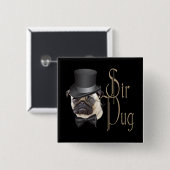 Funny Top Hat Monocle Sir Mops Dog Button (Vorne & Hinten)