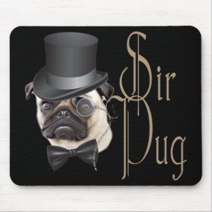 Funny Top Hat Monocle Sir Mops Dog Mousepad