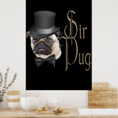 Funny Top Hat Monocle Sir Mops Dog Poster (Küche)