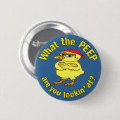 Funny Tough Oaster Chick Chicken Peep Spaß Button (Vorne & Hinten)