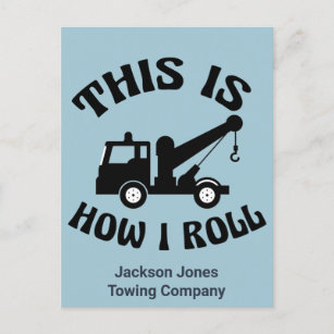 Funny Tow Truck Driver So Roll ich Custom Postkarte