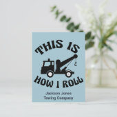 Funny Tow Truck Driver So Roll ich Custom Postkarte (Stehend Vorderseite)
