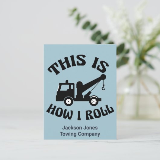 Funny Tow Truck Driver So Roll ich Custom Postkarte (Stehend Vorderseite)