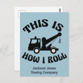 Funny Tow Truck Driver So Roll ich Custom Postkarte (Vorne/Hinten)