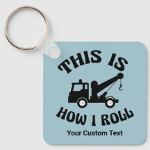 Funny Tow Truck Driver So Roll ich Custom
