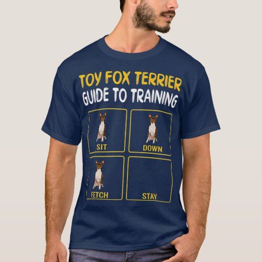 Funny Toy Fox Terrier Guide to Training Dog T-Shirt (Vorderseite)
