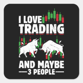 Funny Trading Quote Bull & Candlestick Daytrading  Quadratischer Aufkleber