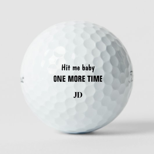 Funny traf mich Baby One more Time Titleist Golfball (Vorderseite)