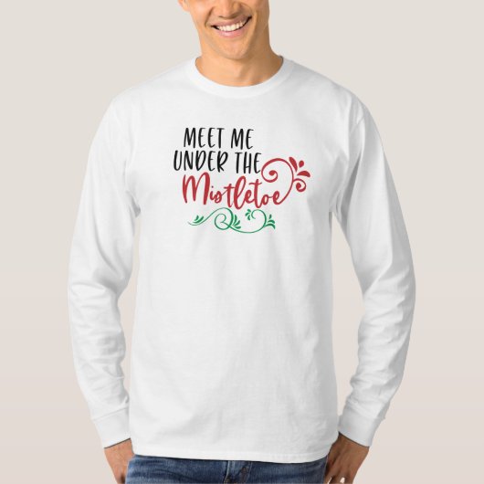 Funny traf mich unter dem Mistletoe | Sleeve Shirt (Vorderseite)