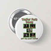 Funny Trailer Park Dawg Button (Vorne & Hinten)