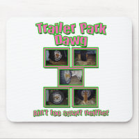 Funny Trailer Park Dawg