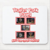 Funny Trailer Park Dawg Red Mousepad (Vorne)