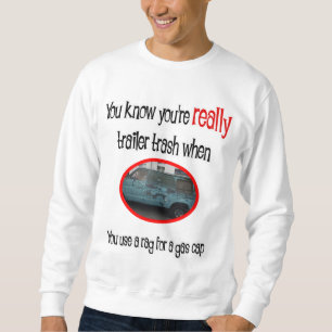 Funny Trailer Park Shirt