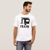 Funny Trailer Park Shirt (Vorne ganz)