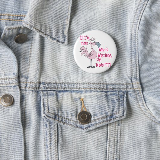 Funny Trailer Park Shirt Button (Beispiel)