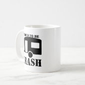 Funny Trailer Park Shirt Kaffeetasse (Vorderseite Links)