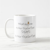 Funny Trailer Park Shirt Kaffeetasse (Links)