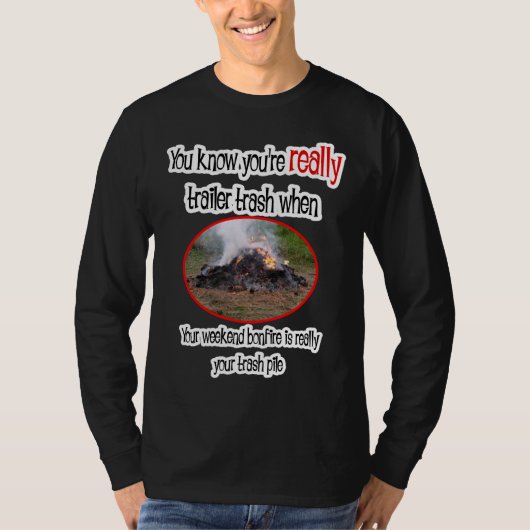 Funny Trailer Park Shirts und Geschenke (Vorderseite)
