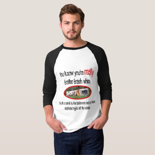 Funny Trailer Park Shirts und Geschenke (Vorne ganz)