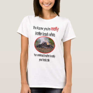 Funny Trailer Park Shirts und Geschenke