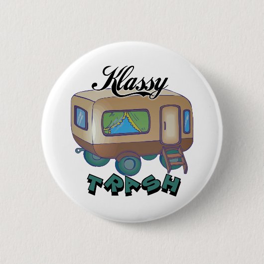 Funny Trailer Park Shirts und Geschenke Button (Vorderseite)