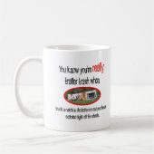 Funny Trailer Park Shirts und Geschenke Kaffeetasse (Links)