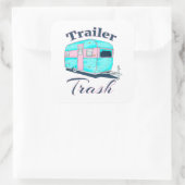 Funny Trailer Trash RV Camping Quadratischer Aufkleber (Tasche)