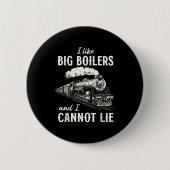Funny Train Big Boilers Steam Locomotive Freight  Button (Vorderseite)