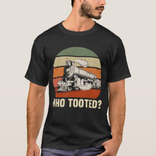 Funny Train Railroad Quote Railfan T-Shirt