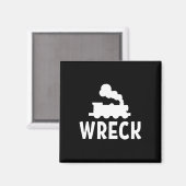 Funny Train Wreck . Sarcastic Joke T-Shirt Magnet (Vorderseite/Rückseite)