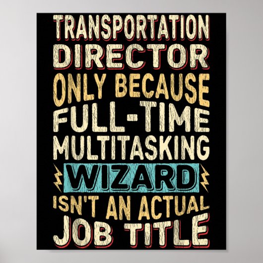 Funny Transport Director Multitasking Wizard Poster (Vorne)