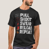Funny Trap Shooting Lovers Pull Shoot Swear Reload T-Shirt (Vorderseite)
