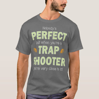 Funny Trap Shooting T Perfekte Trap Shooter Clay T-Shirt
