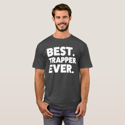 Funny Trapper Shirt Bester Trapper (Vorne ganz)