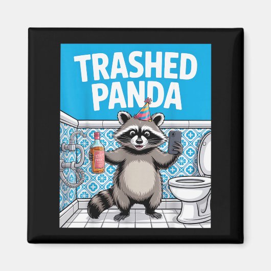 Funny Trashed Panda Raccoon Gets Drunk Magnet (Vorne)
