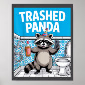 Funny Trashed Panda Raccoon Gets Drunk  Poster (Vorne)