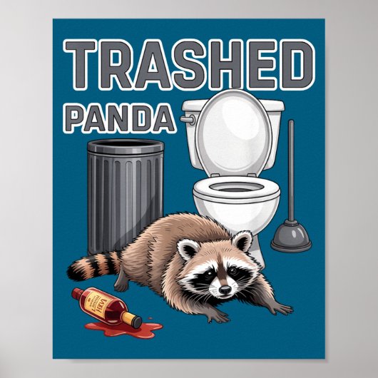 Funny Trashed Panda Raccoon Gets Drunk  Poster (Vorne)