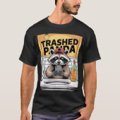 Funny Trashed Panda Raccoon Gets Drunk T-Shirt (Vorderseite)