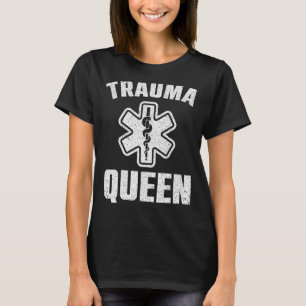 Funny Trauma Königin Kunst für Paramedic Frauen EM T-Shirt