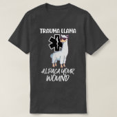 Funny Trauma Llama Alpaca Ihr Wunde EMT Medic EMS T-Shirt (Design vorne)