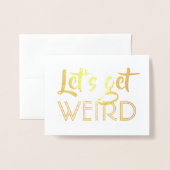 Funny Trauzeuge oder Trauzeuge - Lasst uns seltsam Folienkarte (Vorderseite mit Umschlag)