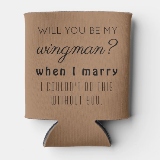 Funny Trauzeuge Wedding Vorschlag Elegant Fre Beig Dosenkühler (Vorderseite)