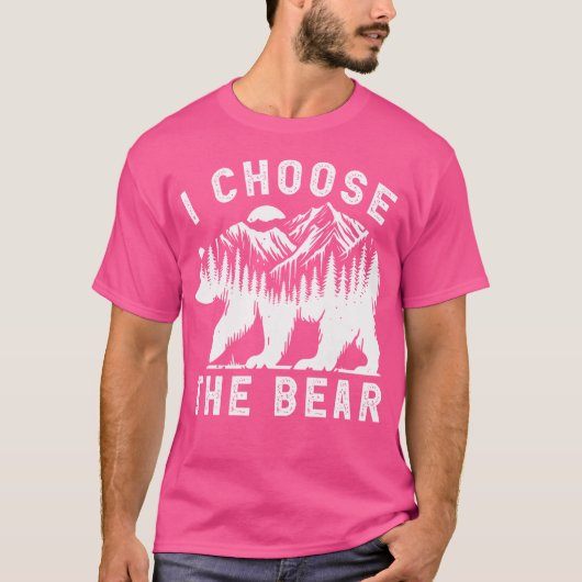 Funny Trending I Choose The Bear 2024 Bear In The T-Shirt (Vorderseite)