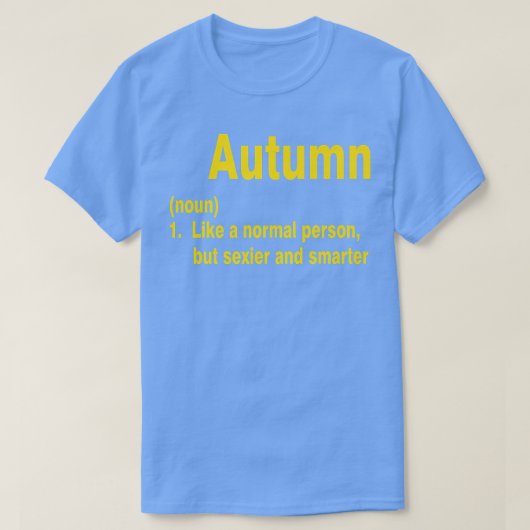 Funny Trendy Autumn Name Definition Mens Womens T-Shirt (Design vorne)