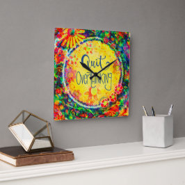 Funny Trendy hört auf, Zitat-Inspirivity zu überde Quadratische Wanduhr