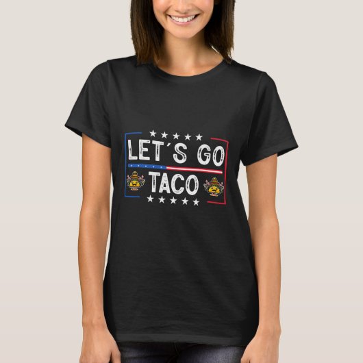 Funny Trendy Retro Let's Go Taco T-Shirt (Vorderseite)