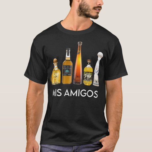 Funny Trendy Sarcastic Alcohol Mis Amigos Tequila T-Shirt (Vorderseite)