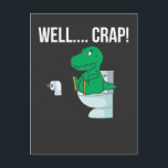 Funny Trex Arms Kleiner Dinosaurier Spaß Postkarte<br><div class="desc">Dieses Dinosaurier T-Shirt zeigt einen niedlichen Trex,  der mit kurzen Händen auf der Toilette kämpft. Perfektes Geschenk für Jungs,  Mädchen,  Männer und Frauen oder alle,  die Dinosaurier,  Dinosaurier Kleidung,  Dinosaurier Kleidung,  um T-Shirts,  Dinosaurier Shirt,  T Rex TShirts Lieben.</div>