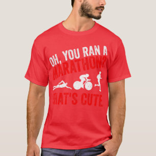 Funny Triathlon Triathlet Triathlet Triathlete Ges T-Shirt