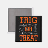 Funny Trig Or Treat Trigonometry Math Teacher Hall Magnet (Vorderseite/Rückseite)